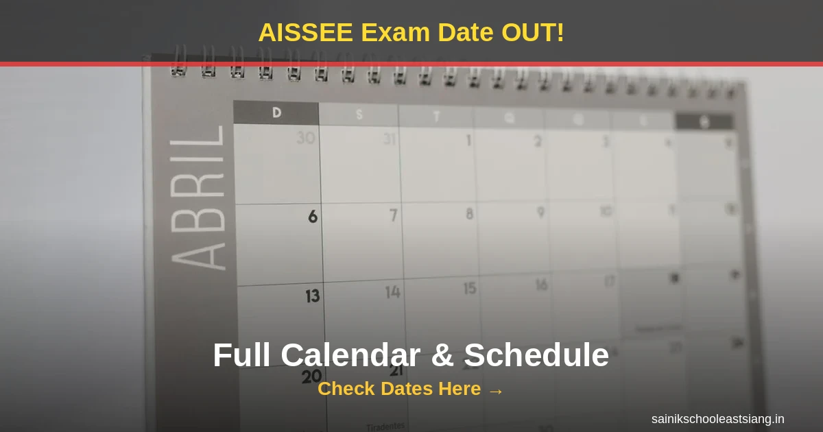 AISSEE 2027 Exam Date — Complete Application & Exam Calendar