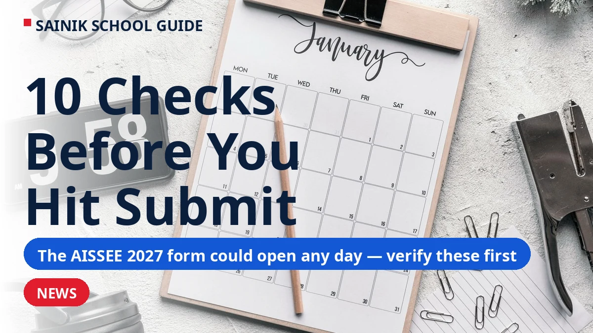 AISSEE 2027 Notification Day: The 10 Things Parents Must Check Before Submitting the Form