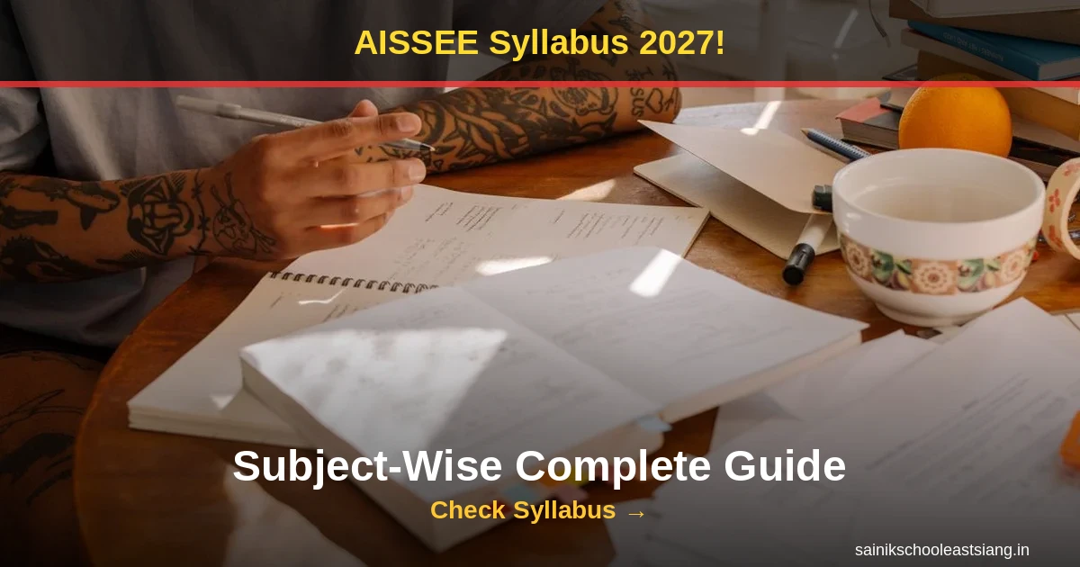 AISSEE 2027 Syllabus: Complete Subject-Wise Guide for Class 6 and Class 9