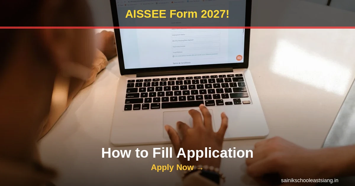 How to Fill AISSEE Application Form 2027: Step-by-Step Guide with Common Mistakes