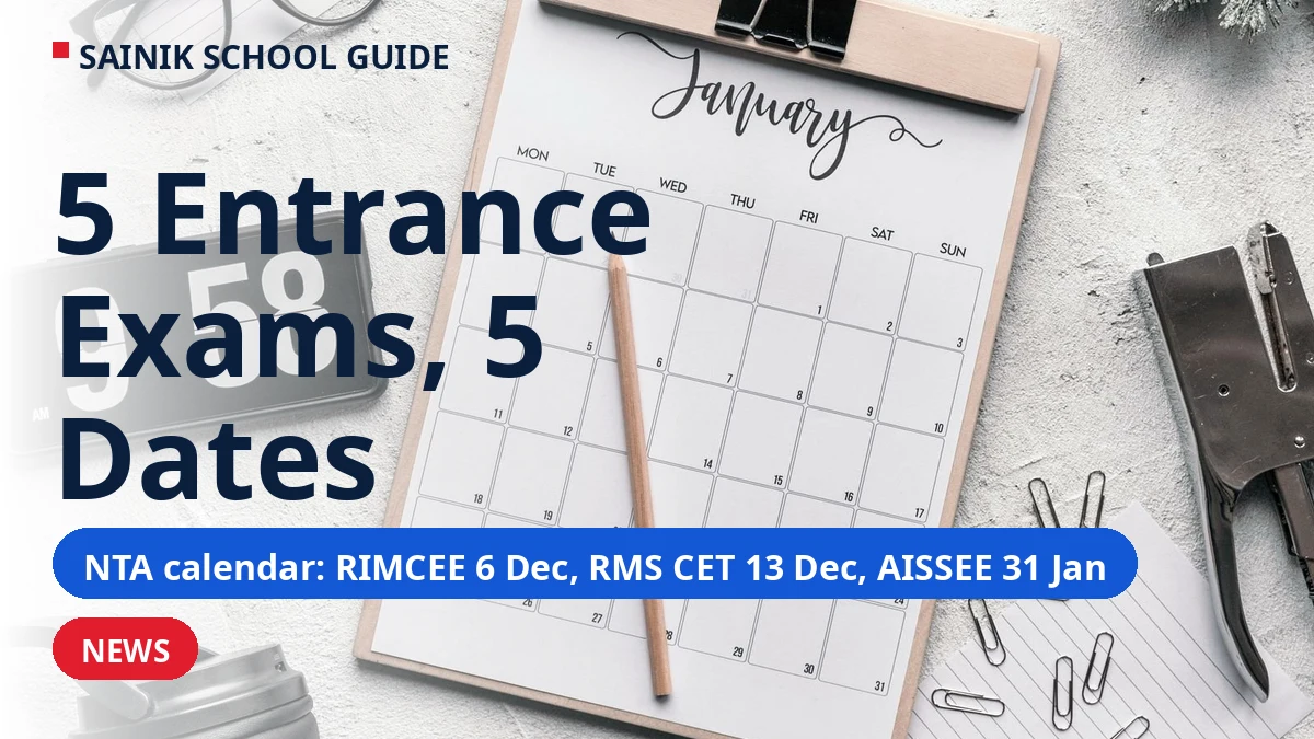 NTA's School-Entrance Calendar 2026–27: RIMCEE, RMS CET, AISSEE — All 5 Dates in One Place