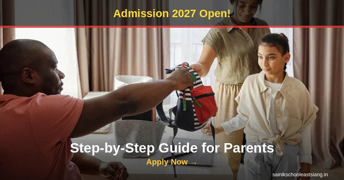 Sainik School Admission 2027: Complete Step-by-Step Guide for Parents