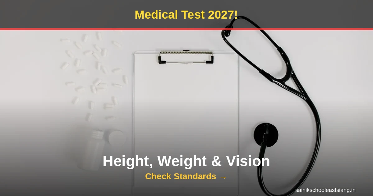 Sainik School Medical Test 2027: Height, Weight, Vision & Complete Requirements