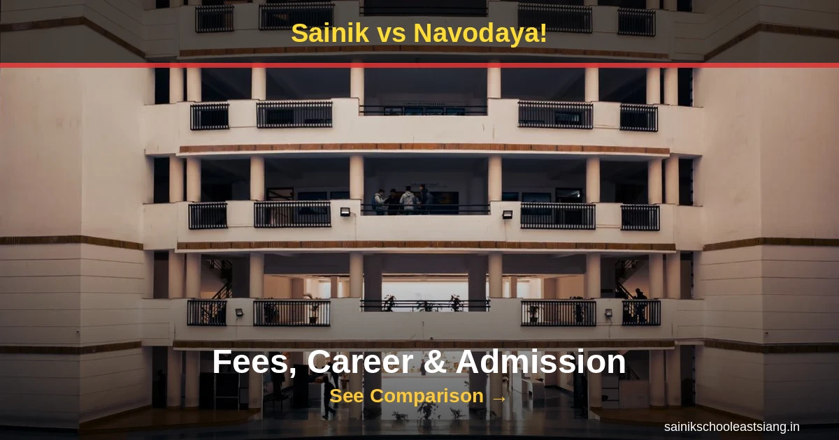 Sainik School vs Navodaya Vidyalaya (JNV) 2027: Complete Comparison — Fees, Admission, Career